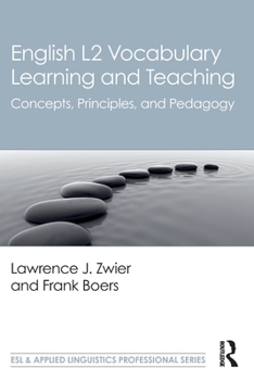 Paperback English L2 Vocabulary Learning and Teaching: Concepts, Principles, and Pedagogy Book