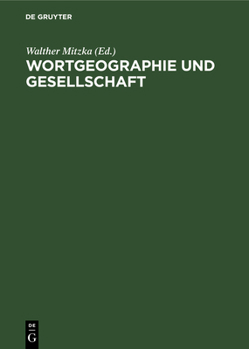 Hardcover Wortgeographie und Gesellschaft [German] Book