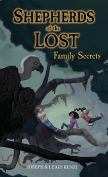 Shepherds of the Lost: Family Secrets