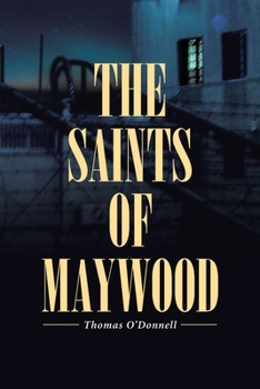 Paperback The Saints of Maywood Book