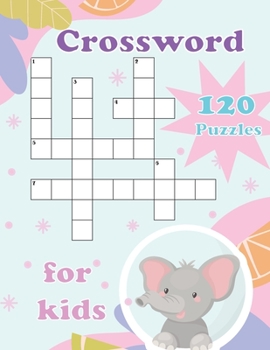 Paperback Crossword Puzzles For Kids: Fun and Challenging 120 Puzzles Book [Large Print] Book