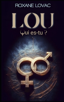 Paperback LOU, qui es-tu ? [French] Book