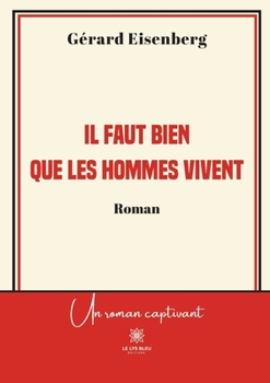 Paperback Il faut bien que les hommes vivent [French] Book