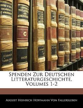 Paperback Spenden Zur Deutschen Litteraturgeschichte. [German] Book