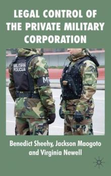 Hardcover Legal Control of the Private Military Corporation Book