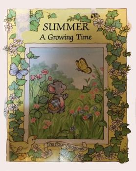 Hardcover Summer a Growing Time: The Four Seasons Book