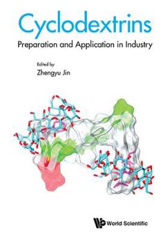 Hardcover Cyclodextrins: Preparation and Application in Industry Book