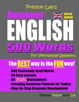 Paperback Preston Lee's Beginner English 500 Words For Vietnamese Speakers (British Version) Book