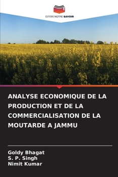 Paperback Analyse Economique de la Production Et de la Commercialisation de la Moutarde a Jammu [French] Book