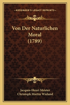 Paperback Von Der Naturlichen Moral (1789) [German] Book