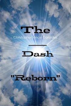 Paperback The Dash "Reborn" Book