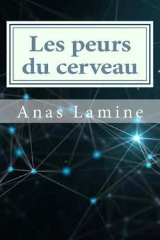 Paperback les peurs du cerveau [French] Book
