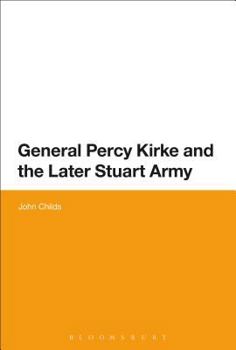 Paperback General Percy Kirke and the Later Stuart Army Book