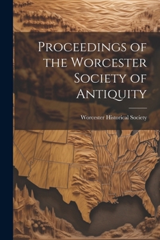 Paperback Proceedings of the Worcester Society of Antiquity Book