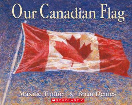 Paperback Our Canadian Flag Book
