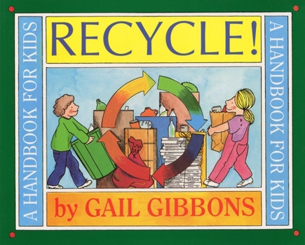 Paperback Recycle!: A Handbook for Kids Book
