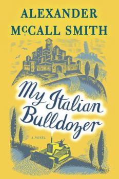 Hardcover My Italian Bulldozer: A Paul Stuart Novel (1) Book