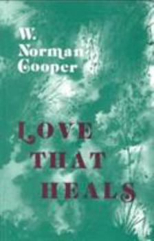 Paperback Love That Heals Book