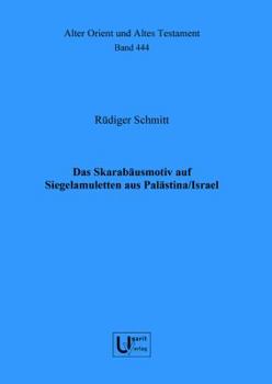 Hardcover Das Skarabausmotiv Auf Siegelamuletten Aus Palastina/Israel [German] Book