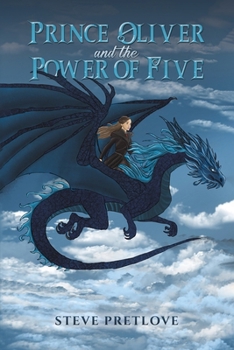 Paperback Prince Oliver and the Power of Five Book