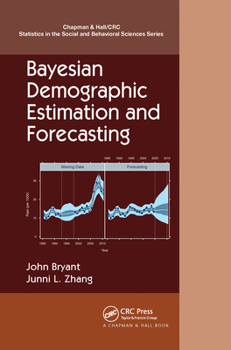 Paperback Bayesian Demographic Estimation and Forecasting Book