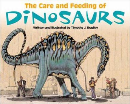 Hardcover Care & Feeding of Dinosaurs Book
