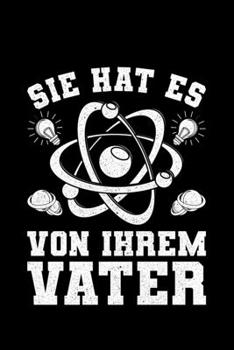 Sie Hat Es Von Ihrem Vater: Liniertes Notizbuch Din-A5 Heft für Notizen (German Edition)