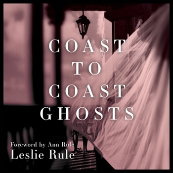 Audio CD Coast to Coast Ghosts: True Stories of Hauntings Across America Book