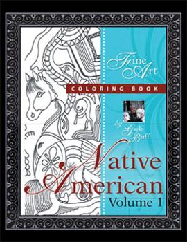 Paperback Native American Volume 1: Fine Art Coloring Book