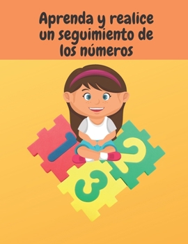 Paperback Aprenda y realice un seguimiento de los n?meros: Para Ni?os de 3 a 6 A?os [Spanish] Book