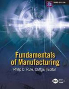 Hardcover Fundamentals of Manufacturing 3rd Edition Book