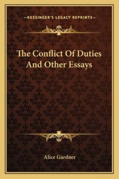 Paperback The Conflict Of Duties And Other Essays Book