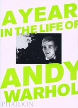 Hardcover A Year in the Life of Andy Warhol Book