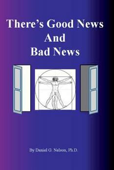 Paperback There's Good News and Bad News Book