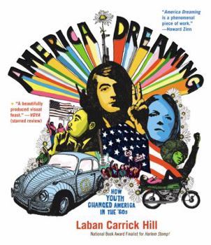 Paperback America Dreaming: How Youth Changed America in the 60's Book