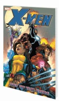 X-Men: Day of the Atom - Book #7 of the Uncanny X-Men by Chuck Austen