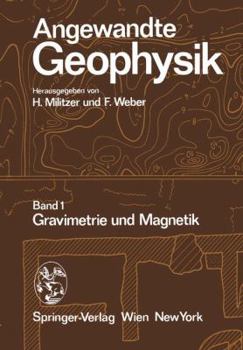 Paperback Angewandte Geophysik: Band 1: Gravimetrie Und Magnetik [German] Book