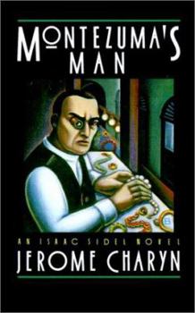 Montezuma's Mann - Book #7 of the Isaac Sidel
