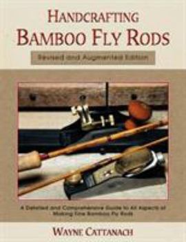 Hardcover Handcrafting Bamboo Fly Rods Book