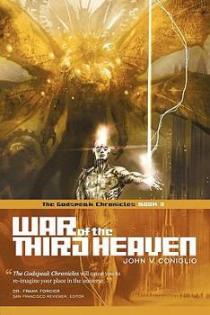 War of the Third Heaven - Book #3 of the Godspeak Chronicles