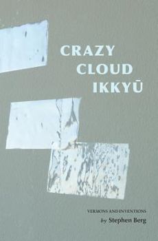 Paperback Crazy Cloud Ikkyu: Versions and Inventions Book
