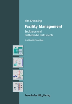 Paperback Facility Management.: Strukturen und methodische Instrumente. [German] Book