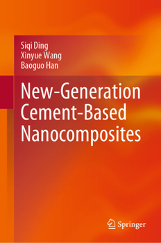 Hardcover New-Generation Cement-Based Nanocomposites Book