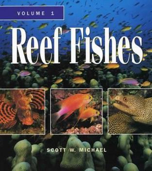 Paperback Reef Fishes: A Guide to Their Identification, Behavior, and Captive Care Book