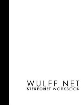 Paperback Wulff Net: Stereonet Workbook: Lower Hemisphere Graph For Plotting Geological Data For Geologist And Geology Students, White Cove Book