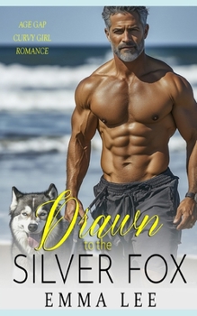 Drawn to the Silver Fox (Silver Foxes of Weatherton Beach)