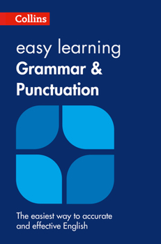 Easy Learning Grammar and Punctuation: Your essential guide to accurate English - Book  of the Collins Easy Learning English