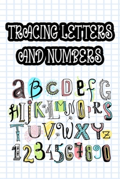 Paperback Tracing Letters And Numbers: Children's Notebook For Penmanship Practice, Penmanship Improvement Notebook Book