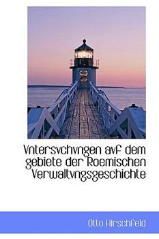 Paperback Vntersvchvngen Avf Dem Gebiete Der Roemischen Verwaltvngsgeschichte Book