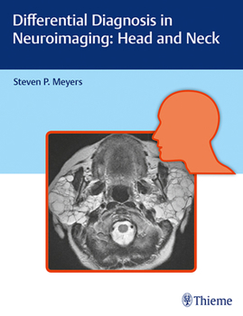 Hardcover Differential Diagnosis in Neuroimaging: Head and Neck Book